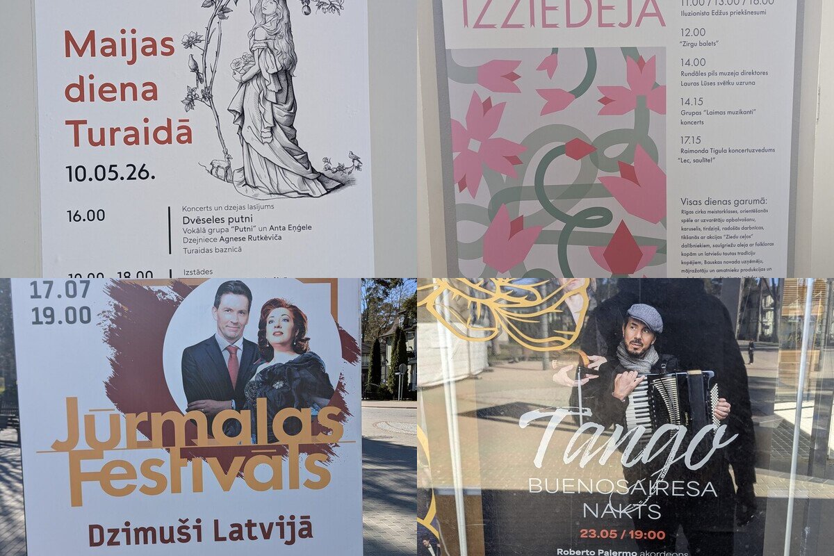 Keturi renginių plakatai, pastebėti Latvijoje 2026 m. pavasarį &mdash; Maijos diena Turaidoje, Rundāles sodų festivalis, „Tango Buenos Aires“ vakaras ir Jūrmalos festivalis.